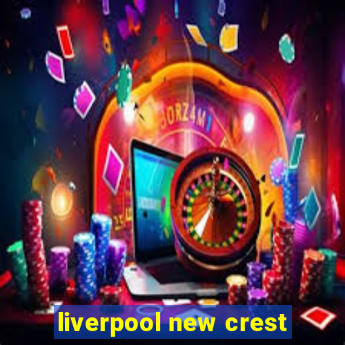 liverpool new crest